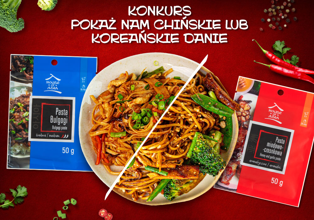 Konkurs pokaż nam chińskie lub koreańskie danie House of Asia