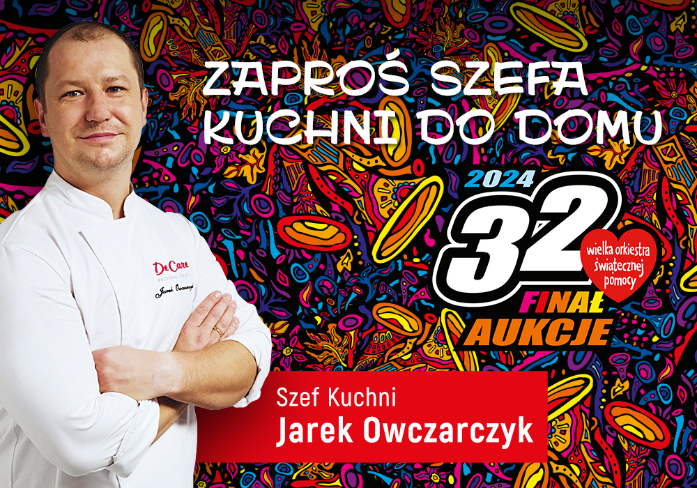 Wygraj licytację WOŚP Jarek Owczarczyk zaproś szefa kuchni do domu House of Asia
